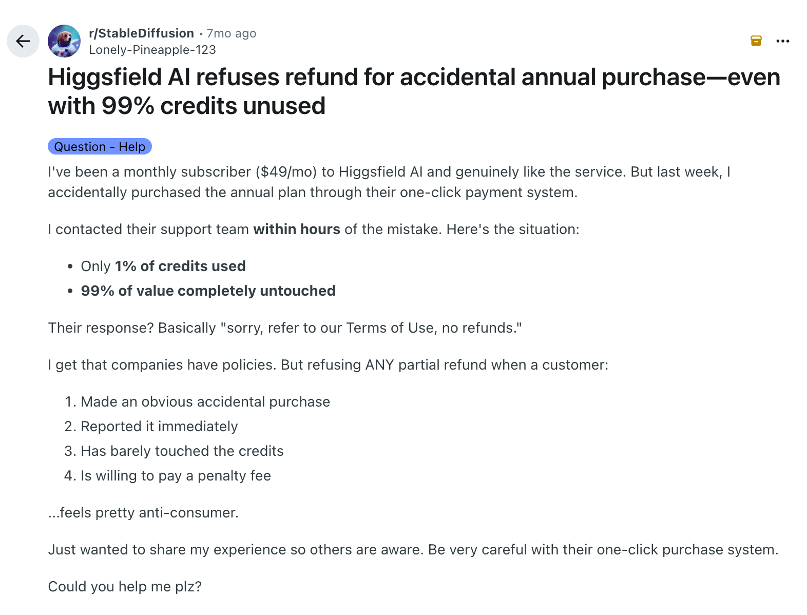 Screenshot of a Reddit post titled Higgsfield AI refuses refund for accidental annual purchase even with 99% credits unused